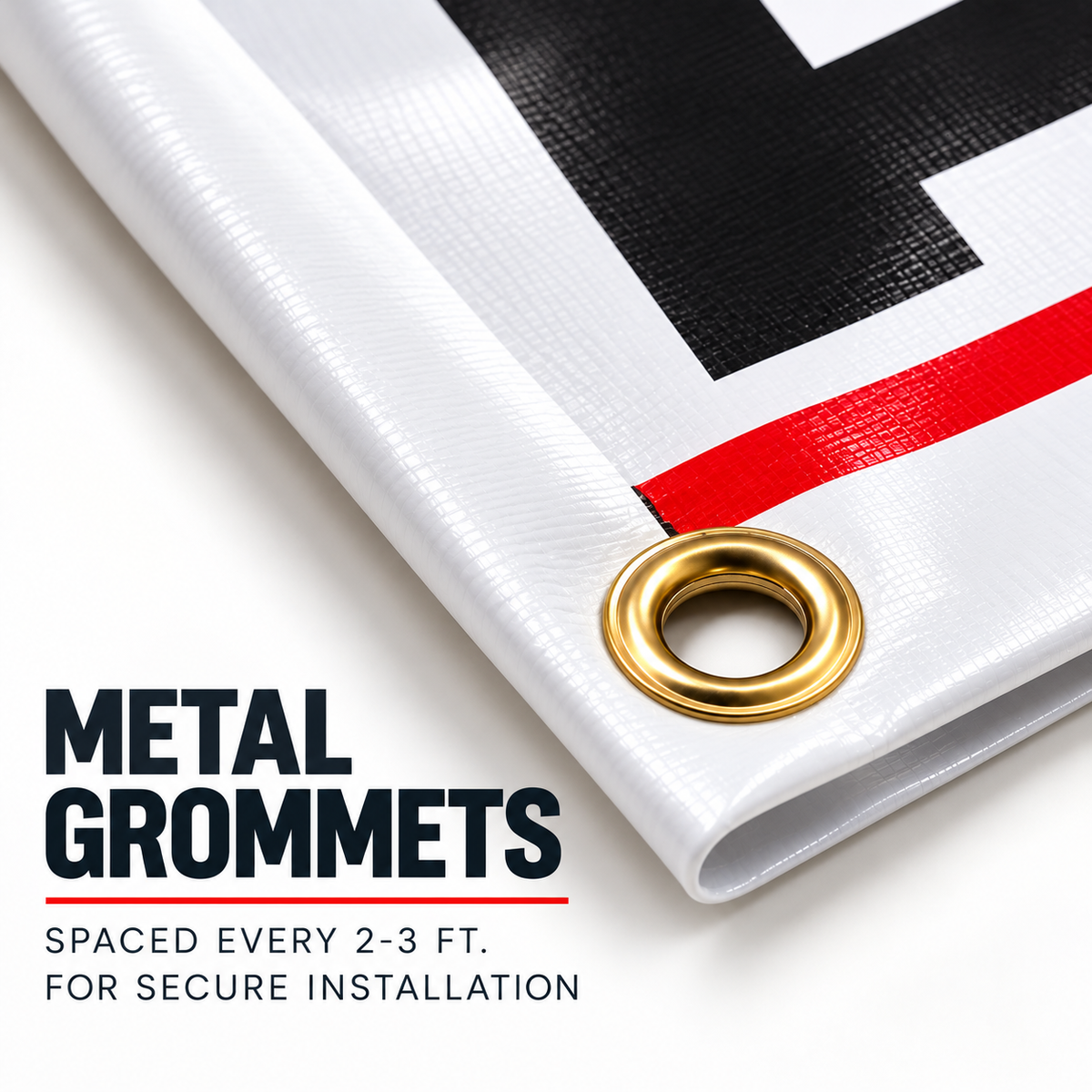 Custom vinyl banner with metal grommets and reinforced hem